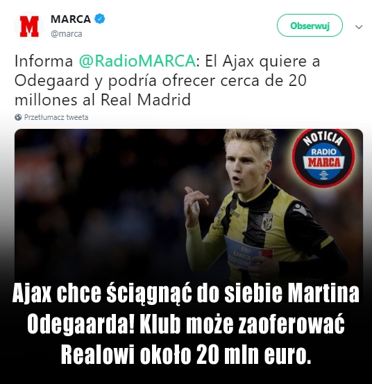 MARCA: Ajax oferuje 20 mln euro za Odegaarda!